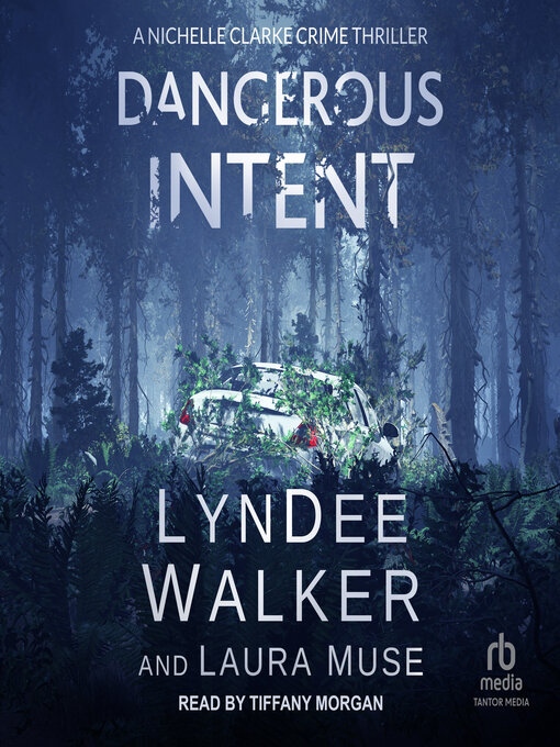 Title details for Dangerous Intent by LynDee Walker - Wait list